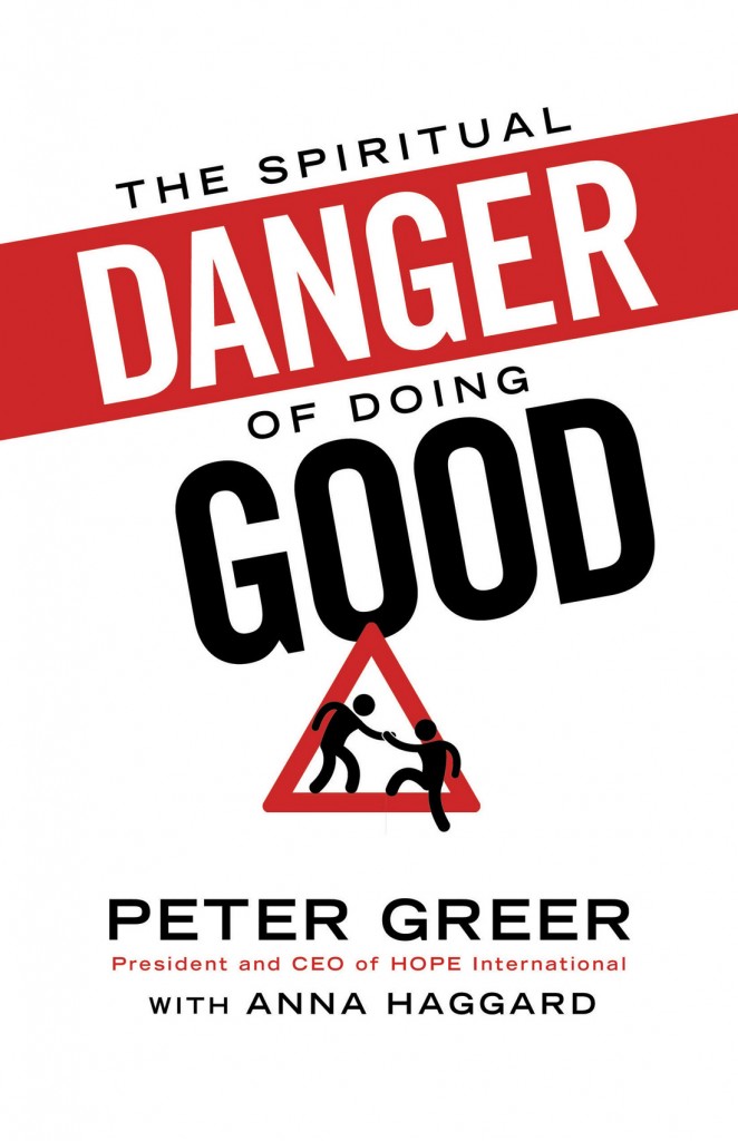 SpiritualDangerOfDoingGood_200rgb-662x1024