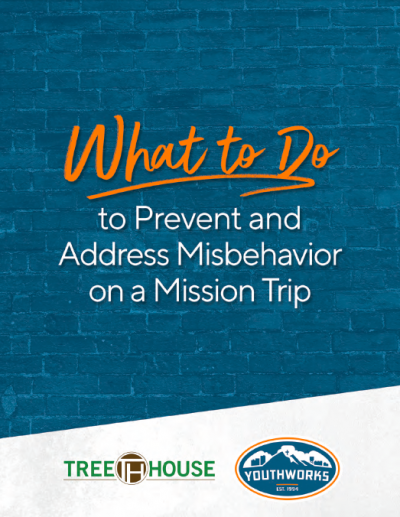 Prevent and Address Misbehavior on a Mission Trip